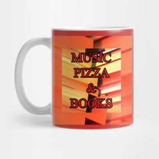 Music Pizza and Books Mug